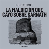 La maldición que cayó sobre Sarnath by Lovecraft, H. P